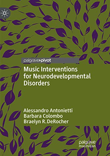 9783030073107: Music Interventions for Neurodevelopmental Disorders