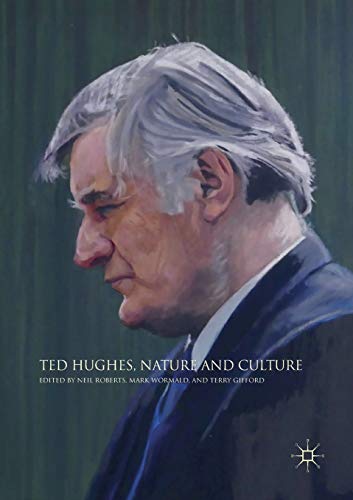 Stock image for Ted Hughes, Nature and Culture for sale by Chiron Media