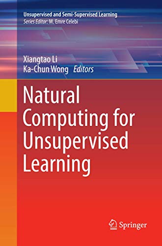 9783030075088: Natural Computing for Unsupervised Learning (Unsupervised and Semi-Supervised Learning)