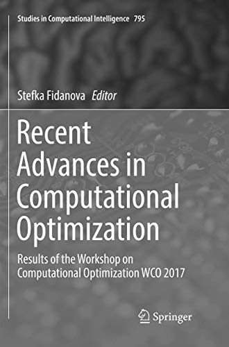 9783030076184: Recent Advances in Computational Optimization: Results of the Workshop on Computational Optimization WCO 2017