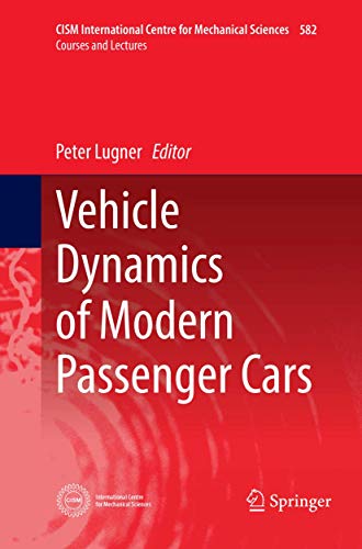 9783030077037: Vehicle Dynamics of Modern Passenger Cars: 582 (CISM International Centre for Mechanical Sciences)