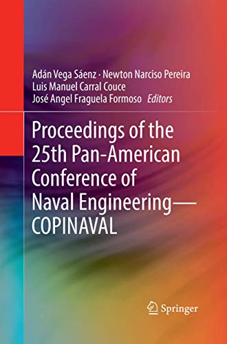 Beispielbild fr Proceedings of the 25th Pan-American Conference of Naval Engineering-COPINAVAL zum Verkauf von Ria Christie Collections