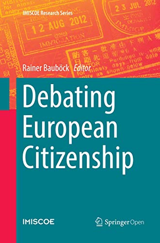 Stock image for Debating European Citizenship for sale by Ria Christie Collections