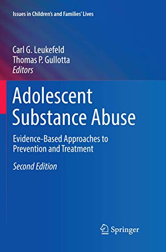Imagen de archivo de Adolescent Substance Abuse : Evidence-Based Approaches to Prevention and Treatment a la venta por Ria Christie Collections