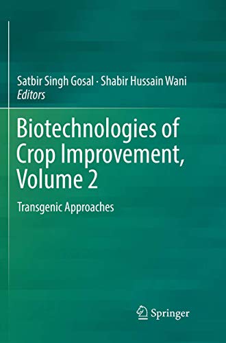 Stock image for Biotechnologies Of Crop Improvement Transgenic Approaches Vol 2 (Pb 2018) for sale by Basi6 International