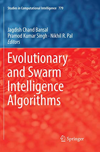 9783030082291: Evolutionary and Swarm Intelligence Algorithms (Studies in Computational Intelligence, 779)