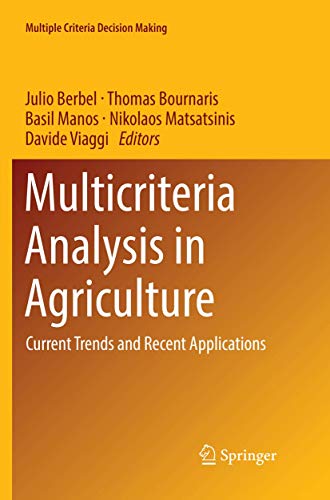Beispielbild fr Multicriteria Analysis in Agriculture: Current Trends and Recent Applications (Multiple Criteria Decision Making) zum Verkauf von Ria Christie Collections