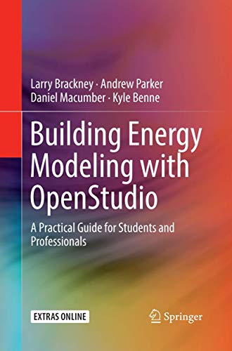 Beispielbild fr Building Energy Modeling with OpenStudio: A Practical Guide for Students and Professionals zum Verkauf von Biblios