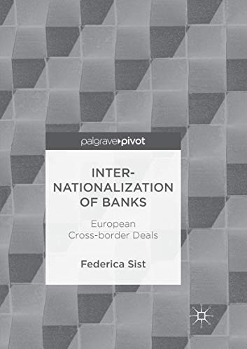 9783030086619: Internationalization of Banks: European Cross-border Deals