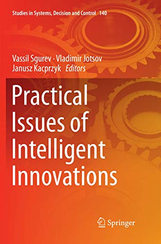 Beispielbild fr Practical Issues of Intelligent Innovations (Studies in Systems, Decision and Control) zum Verkauf von Revaluation Books