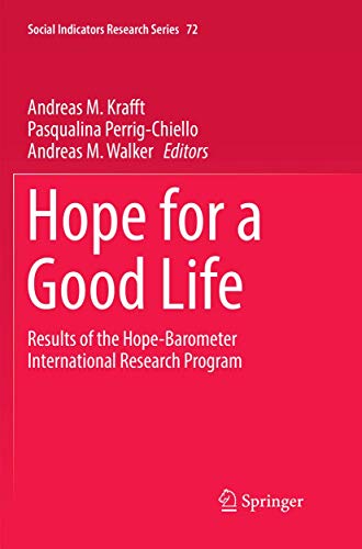 9783030087067: Hope for a Good Life: Results of the Hope-Barometer International Research Program (Social Indicators Research Series, 72)