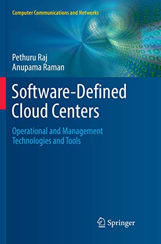 9783030087524: Software-Defined Cloud Centers: Operational and Management Technologies and Tools (Computer Communications and Networks)
