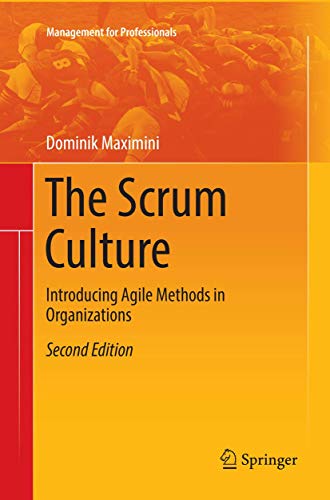 9783030088675: The Scrum Culture: Introducing Agile Methods in Organizations (Management for Professionals)