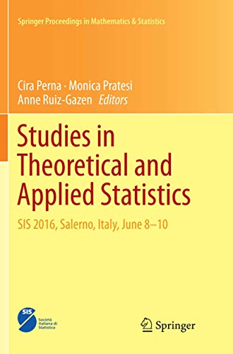 Stock image for Studies in Theoretical and Applied Statistics: SIS 2016, Salerno, Italy, June 8-10 (Springer Proceedings in Mathematics & Statistics, Band 227) for sale by medimops