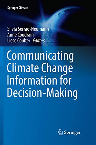 Stock image for Communicating Climate Change Information for Decision-Making (Springer Climate) for sale by GF Books, Inc.