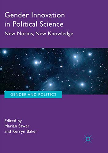 Imagen de archivo de Gender Innovation in Political Science: New Norms, New Knowledge (Gender and Politics) a la venta por GF Books, Inc.