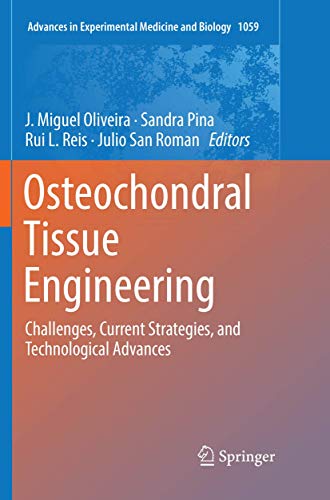 Imagen de archivo de Osteochondral Tissue Engineering. Challenges, Current Strategies, and Technological Advances. a la venta por Gast & Hoyer GmbH