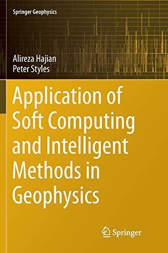 Imagen de archivo de Application of Soft Computing and Intelligent Methods in Geophysics (Springer Geophysics) a la venta por HPB-Red