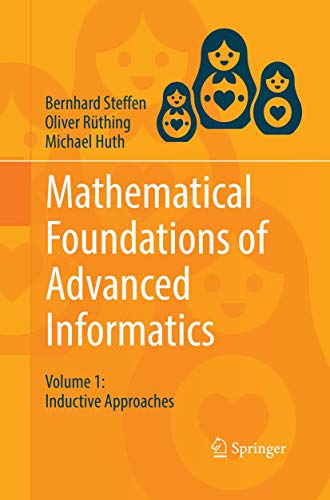 9783030098339: Mathematical Foundations of Advanced Informatics: Volume 1: Inductive Approaches