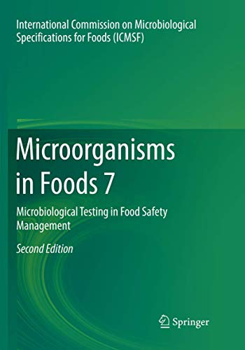 Stock image for Microorganisms in Foods 7: Microbiological Testing in Food Safety Management for sale by GF Books, Inc.
