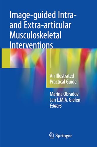 9783030099206: Image-guided Intra- and Extra-articular Musculoskeletal Interventions: An Illustrated Practical Guide