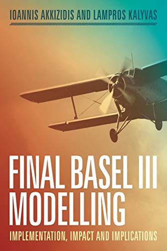 Stock image for Final Basel III Modelling : Implementation, Impact and Implications for sale by Chiron Media