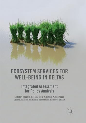 Stock image for Ecosystem Services for Well-Being in Deltas: Integrated Assessment for Policy Analysis for sale by GF Books, Inc.