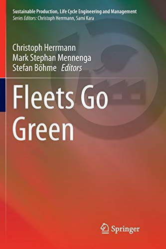 9783030102562: Fleets Go Green (Sustainable Production, Life Cycle Engineering and Management)