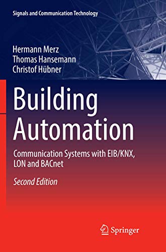 Immagine dell'editore per Building Automation: Communication systems with EIB/KNX, LON and BACnet (Signals and Communication Technology) venduto da Ria Christie Collections