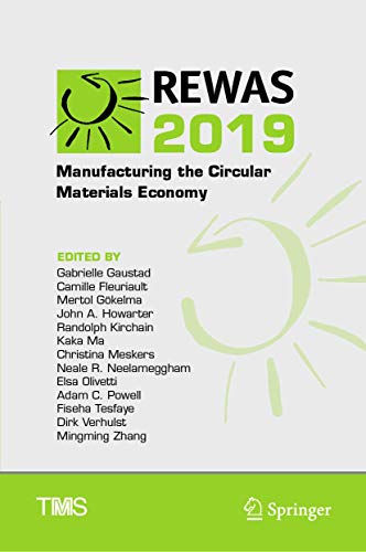 Stock image for REWAS 2019. Manufacturing the Circular Materials Economy. for sale by Gast & Hoyer GmbH