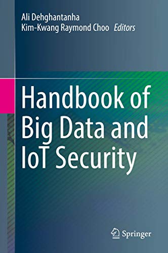 Beispielbild fr Handbook of Big Data and IoT Security. zum Verkauf von Gast & Hoyer GmbH