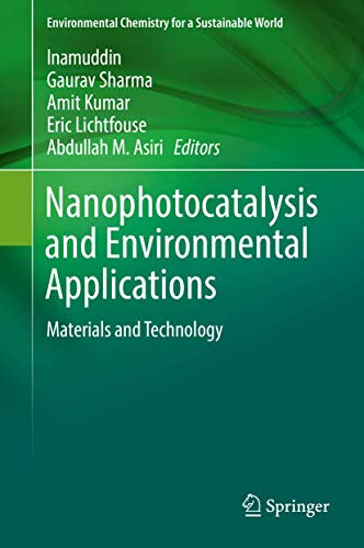 Stock image for Nanophotocatalysis and Environmental Applications. Materials and Technology. for sale by Antiquariat im Hufelandhaus GmbH  vormals Lange & Springer