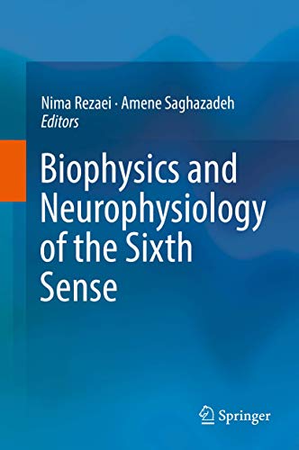 Stock image for Biophysics and Neurophysiology of the Sixth Sense for sale by Ria Christie Collections