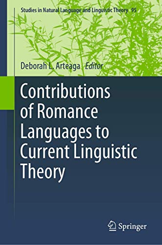 Beispielbild fr Contributions of Romance Languages to Current Linguistic Theory. zum Verkauf von Antiquariat im Hufelandhaus GmbH  vormals Lange & Springer