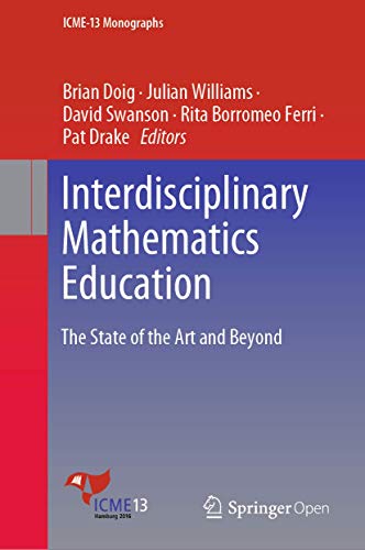 Imagen de archivo de Interdisciplinary Mathematics Education. The State of the Art and Beyond. a la venta por Antiquariat im Hufelandhaus GmbH  vormals Lange & Springer