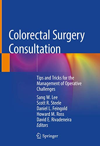 Imagen de archivo de Colorectal Surgery Consultation: Tips and Tricks for the Management of Operative Challenges a la venta por HPB-Red