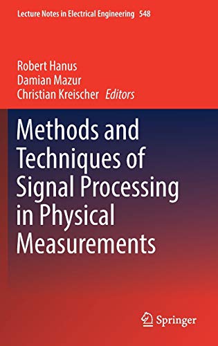 Stock image for Methods and Techniques of Signal Processing in Physical Measurements for sale by Ria Christie Collections