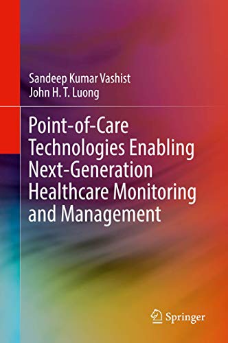Stock image for Point-of-Care Technologies Enabling Next-Generation Healthcare Monitoring and Management for sale by Revaluation Books