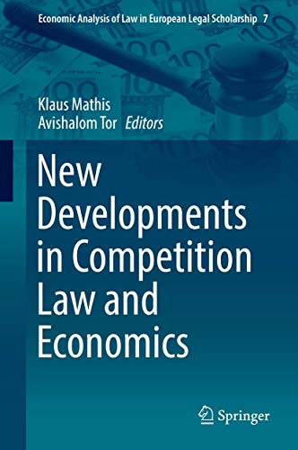 Stock image for New Developments in Competition Law and Economics. for sale by Antiquariat im Hufelandhaus GmbH  vormals Lange & Springer