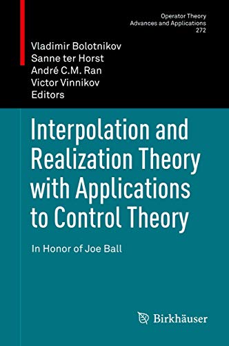Stock image for Interpolation and Realization Theory with Applications to Control Theory. for sale by Gast & Hoyer GmbH