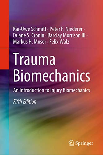 Beispielbild fr Trauma Biomechanics. An Introduction to Injury Biomechanics. zum Verkauf von Antiquariat im Hufelandhaus GmbH  vormals Lange & Springer