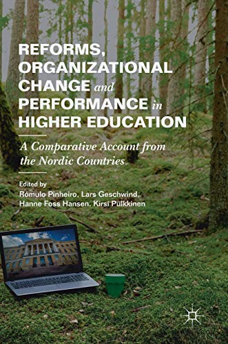 9783030117375: Reforms, Organizational Change and Performance in Higher Education: A Comparative Account from the Nordic Countries