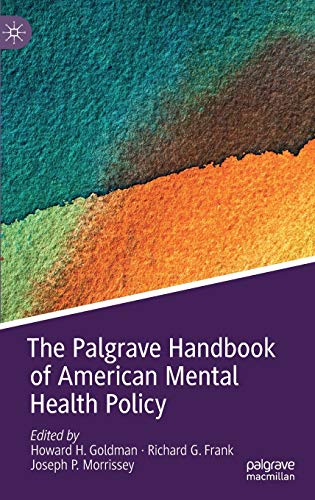 9783030119072: The Palgrave Handbook of American Mental Health Policy