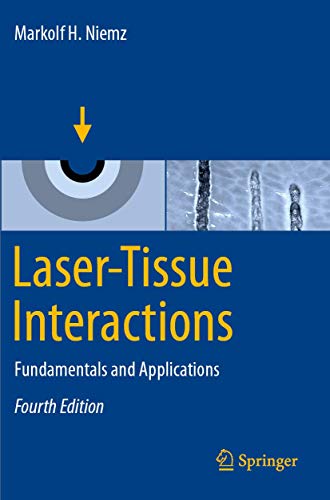 Stock image for Laser-Tissue Interactions: Fundamentals and Applications for sale by Books Puddle