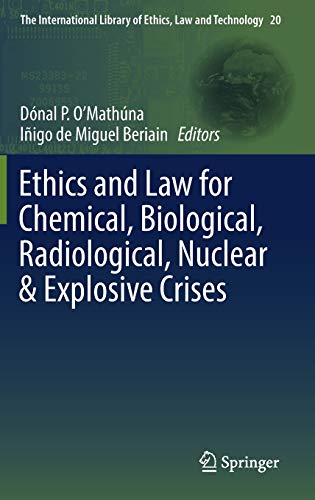 Stock image for Ethics and Law for Chemical, Biological, Radiological, Nuclear & Explosive Crises. for sale by Gast & Hoyer GmbH