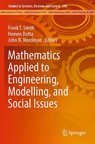 Stock image for Mathematics Applied to Engineering, Modelling, and Social Issues (Studies in Systems, Decision and Control, 200) for sale by Lucky's Textbooks