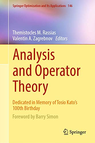 Stock image for Analysis and Operator Theory : Dedicated in Memory of Tosio Katos 100th Birthday for sale by Buchpark