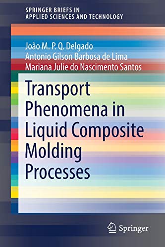 Imagen de archivo de Transport Phenomena in Liquid Composite Molding Processes a la venta por Revaluation Books