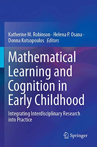Stock image for Mathematical Learning and Cognition in Early Childhood: Integrating Interdisciplinary Research into Practice for sale by Mispah books
