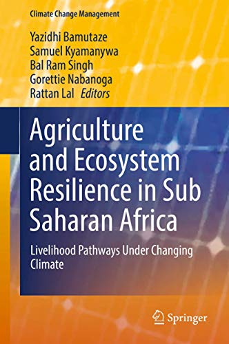 Stock image for Agriculture and Ecosystem Resilience in Sub Saharan Africa. Livelihood Pathways Under Changing. for sale by Gast & Hoyer GmbH